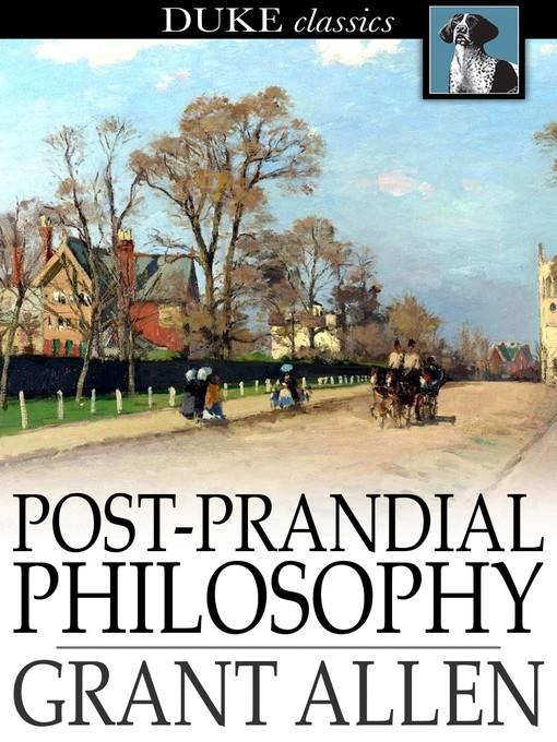 Post-Prandial Philosophy