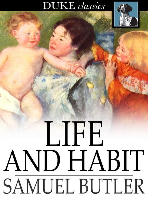 Life and Habit