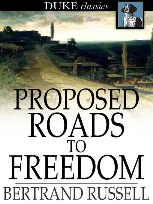 Proposed Roads to Freedom