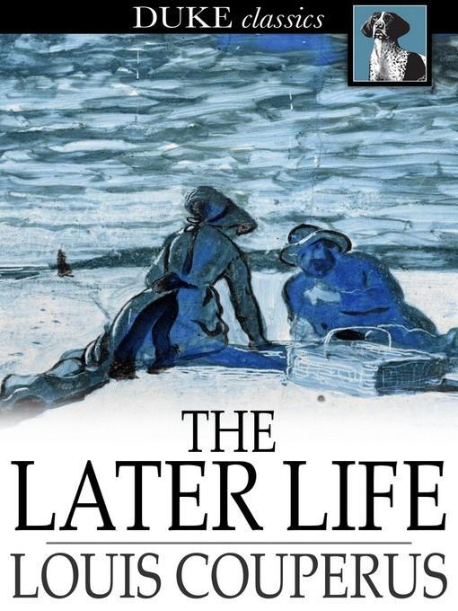 The Later Life