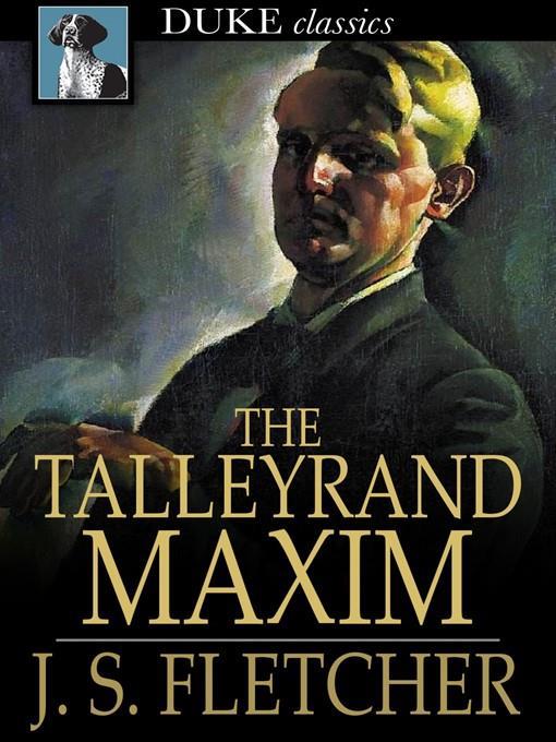 The Talleyrand Maxim