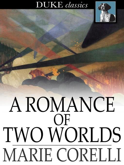 A Romance of Two Worlds