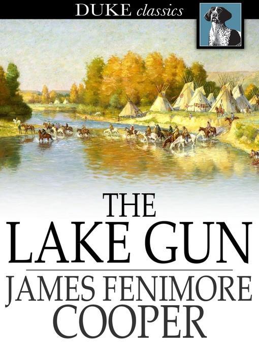 The Lake Gun