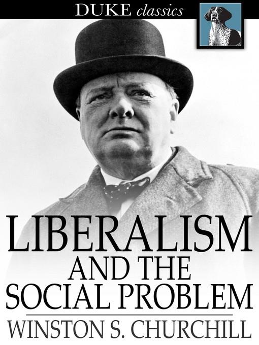 Liberalism and the Social Problem