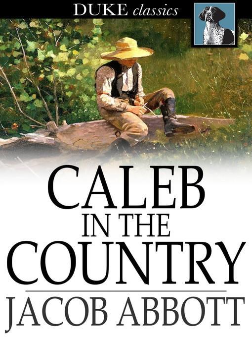 Caleb in the Country