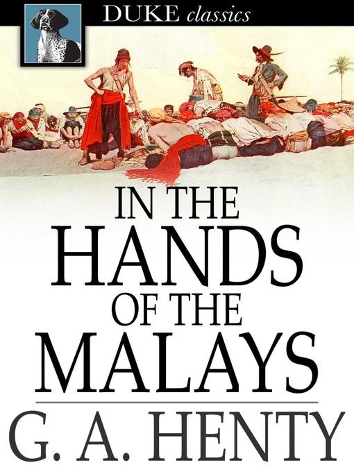 In the Hands of the Malays