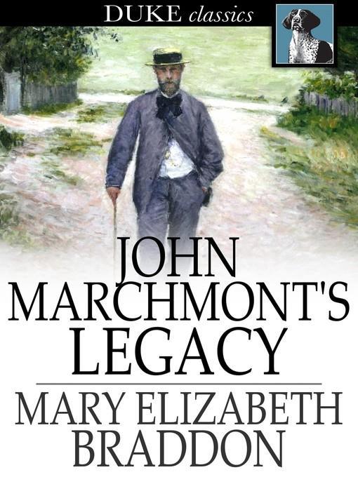 John Marchmont's Legacy