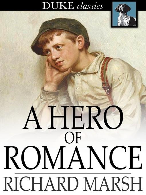 A Hero of Romance