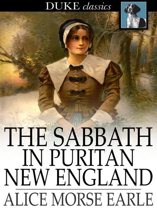 The Sabbath in Puritan New England