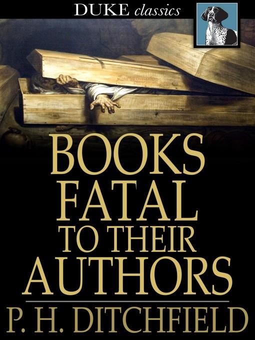 Books Fatal to Their Authors