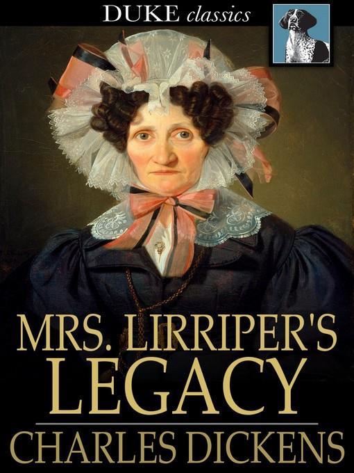 Mrs. Lirriper's Legacy