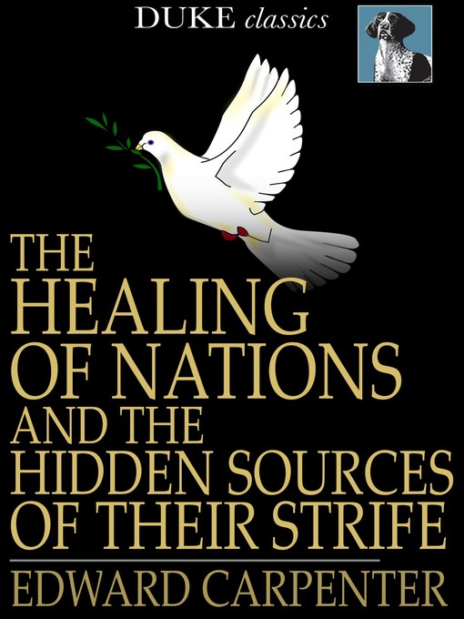 The Healing of Nations and the Hidden Sources of Their Strife