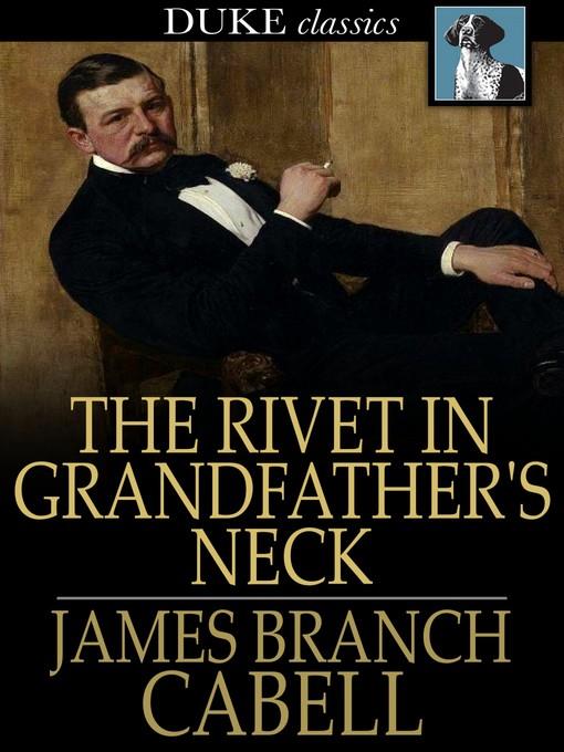 The Rivet in Grandfather's Neck