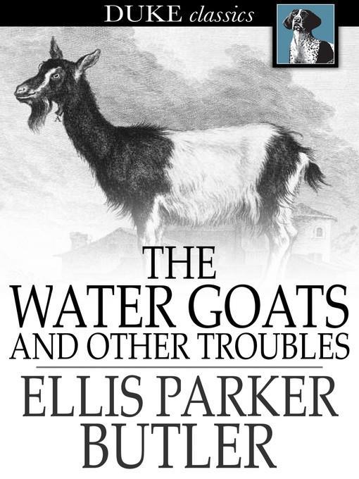 The Water Goats and Other Troubles