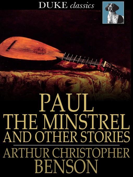 Paul the Minstrel and Other Stories