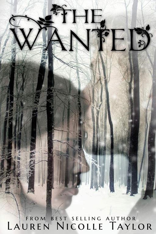 The Wanted (Book 4 The Woodlands Series)