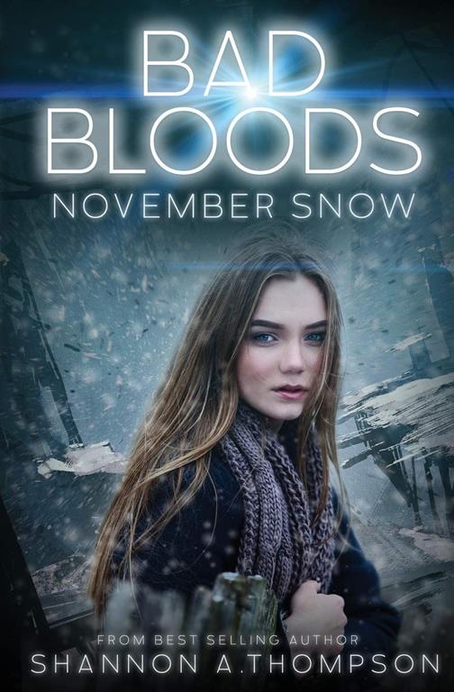 Bad Bloods: November Snow (2)