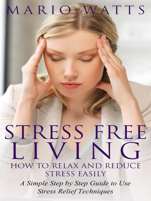 Stress Free Living