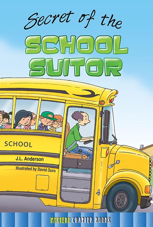 Secret of the School Suitor (Rourke's Mystery Chapter Books)