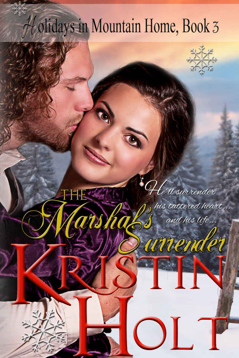 The Marshal's Surrender (Holidays in Mountain Home) (Volume 3)