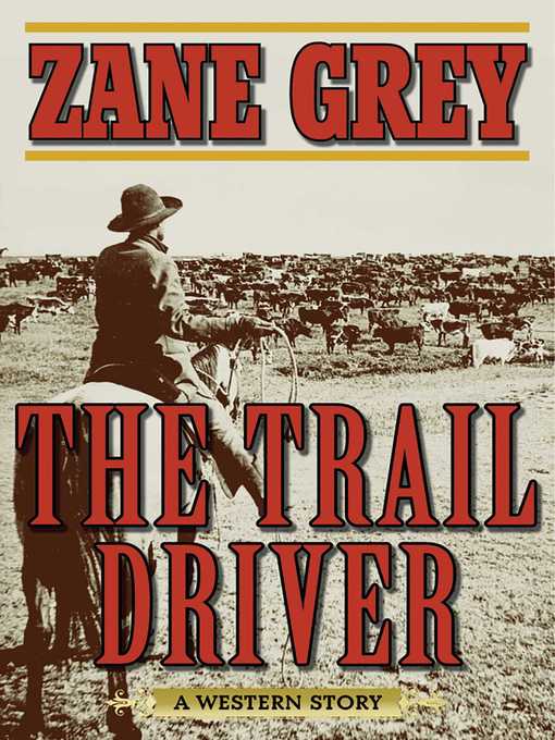 The Trail Driver