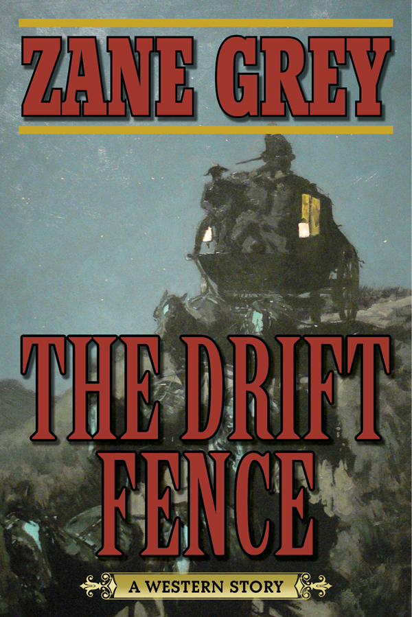 The Drift Fence