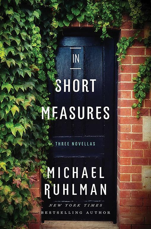 In Short Measures: Three Novellas