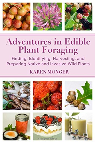 Adventures in Edible Plant Foraging