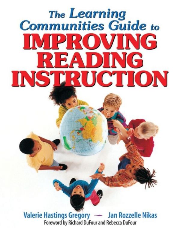 The Learning Communities Guide to Improving Reading Instruction