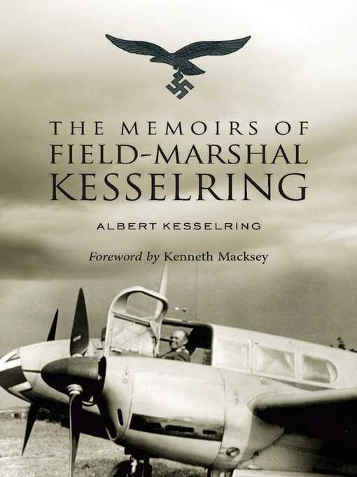 The Memoirs of Field-Marshal Kesselring