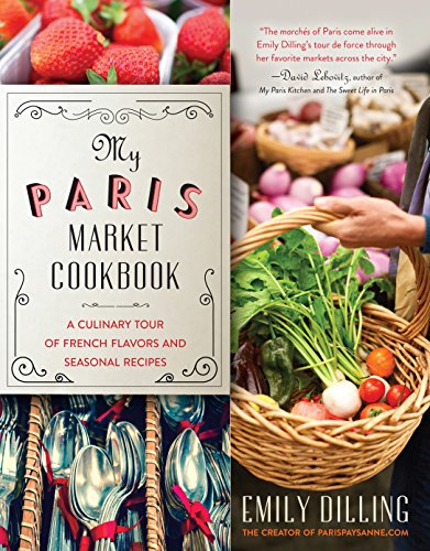 My Paris Market Cookbook