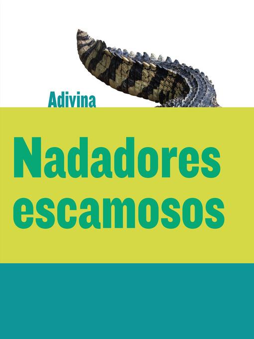 Nadadores escamosos (Scaly Swimmers)