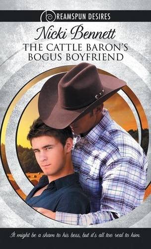 The Cattle Baron's Bogus Boyfriend (Dreamspun Desires)