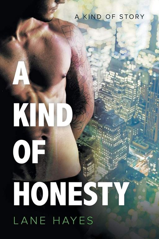 A Kind of Honesty (A Kind of Stories)