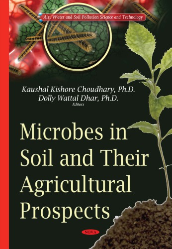 Microbes in soil and their agricultural prospects