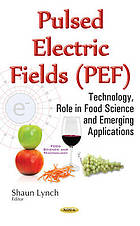 Pulsed Electric Fields (Pef)