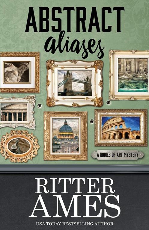 Abstract Aliases (A Bodies of Art Mystery) (Volume 3)