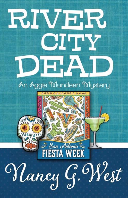 River City Dead (An Aggie Mundeen Mystery) (Volume 4)