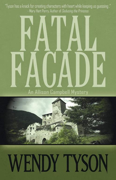 Fatal Facade (An Allison Campbell Mystery) (Volume 4)