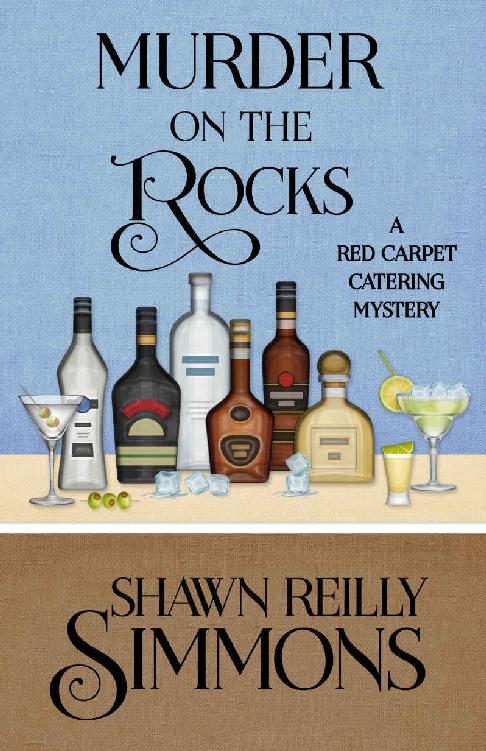 Murder on the Rocks (A Red Carpet Catering Mystery) (Volume 5)