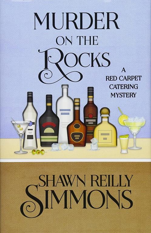 Murder on the Rocks (Red Carpet Catering Mystery)