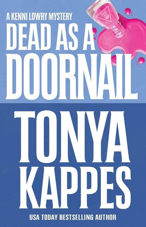 Dead As A Doornail (A Kenni Lowry Mystery)