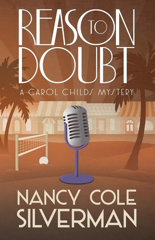 Reason To Doubt (A Carol Childs Mystery)