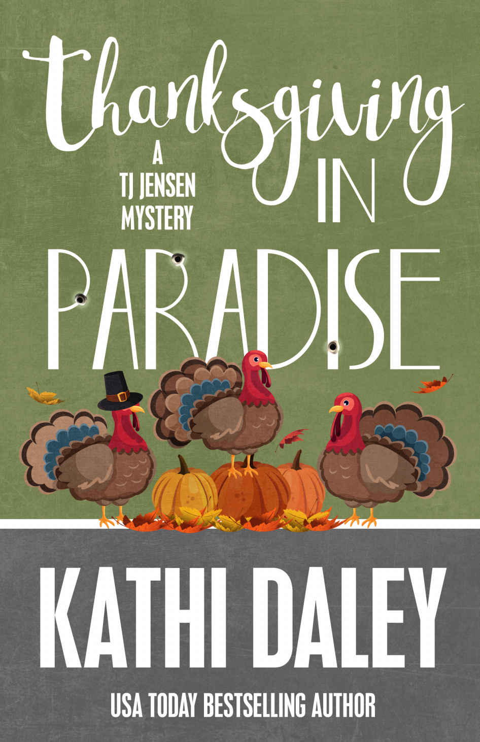 Thanksgiving in Paradise (A Tj Jensen Mystery)