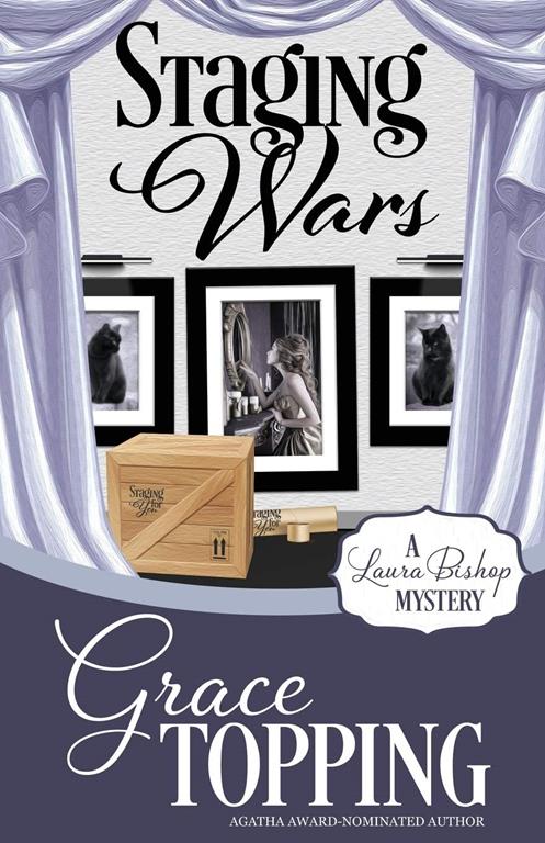 Staging Wars (A Laura Bishop Mystery)