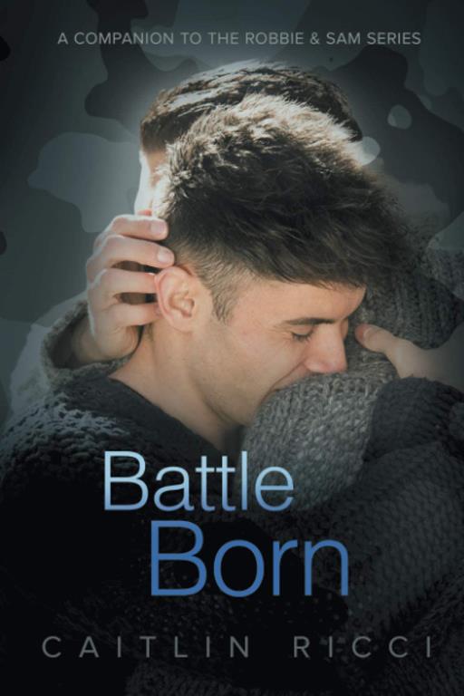 Battle Born (Robbie &amp; Sam)