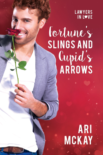 Fortune's Slings and Cupid's Arrows