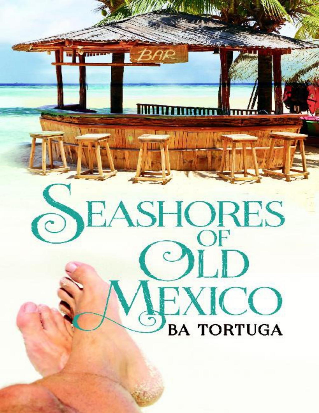 Seashores of Old Mexico