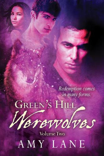 Green's Hill Werewolves, Volume 2