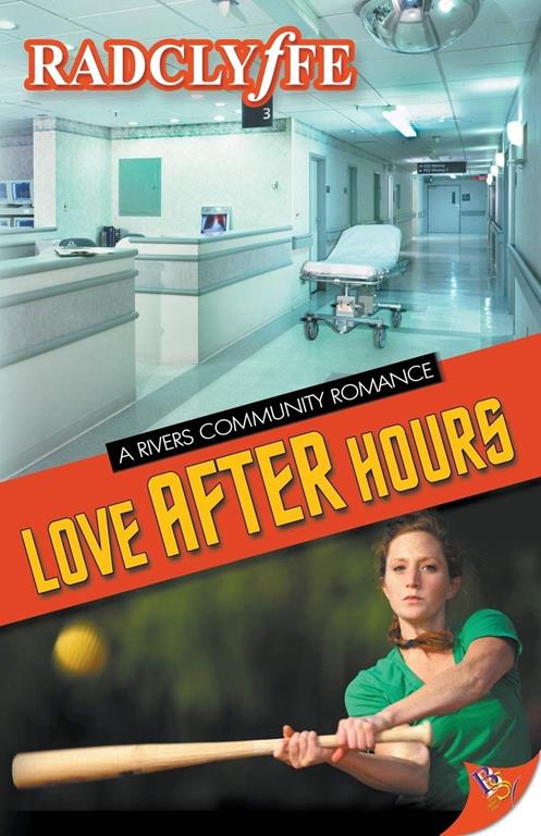 Love After Hours (A Rivers Community Novel (4))